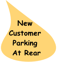 New
Customer 
Parking
 At Rear
